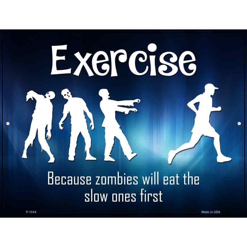 Exercise Metal Novelty Parking Sign 9" x 12" (P)