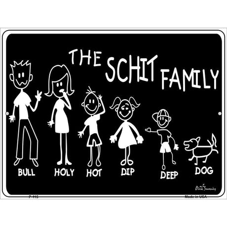 The Schit Family Metal Novelty Parking Sign 9" x 12" (P)