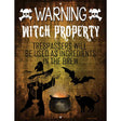 Witch Property Metal Novelty Parking Sign 9" x 12" (P)