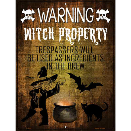 Witch Property Metal Novelty Parking Sign 9" x 12" (P)