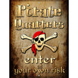 Pirate Quarters Metal Novelty Parking Sign 9" x 12" (P)