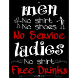 Men No Service Ladies Free Drinks Metal Novelty Parking Sign 9" x 12" (P)