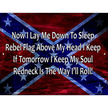 Redneck Is The Way Metal Novelty Parking Sign 9" x 12" (P)