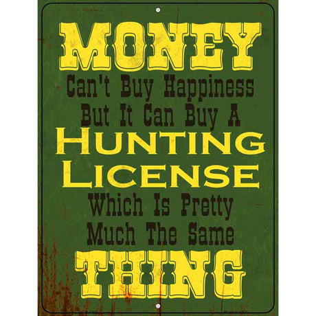 Money Cant Buy Happiness Metal Novelty Parking Sign 9" x 12" (P)