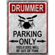 Drummer Parking Metal Novelty Parking Sign 9" x 12" (P)