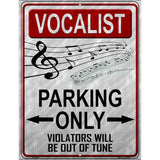 Vocalist Parking Metal Novelty Parking Sign 9" x 12" (P)