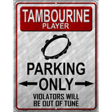 Tambourine Player Parking Metal Novelty Parking Sign 9" x 12" (P)