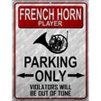 French Horn Player Parking Metal Novelty Parking Sign 9" x 12" (P)