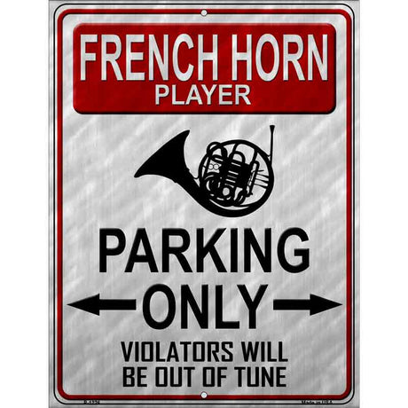 French Horn Player Parking Metal Novelty Parking Sign 9" x 12" (P)