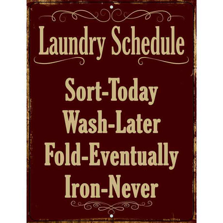 Laundry Schedule Metal Novelty Parking Sign 9" x 12" (P)