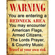 Entering Redneck Area Metal Novelty Parking Sign 9" x 12" (P)