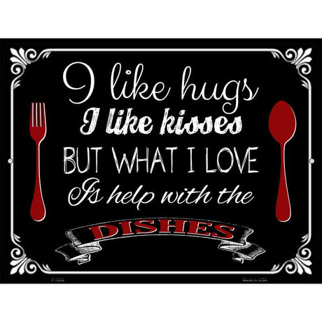 I Like Hugs Kisses Metal Novelty Parking Sign 9" x 12" (P)