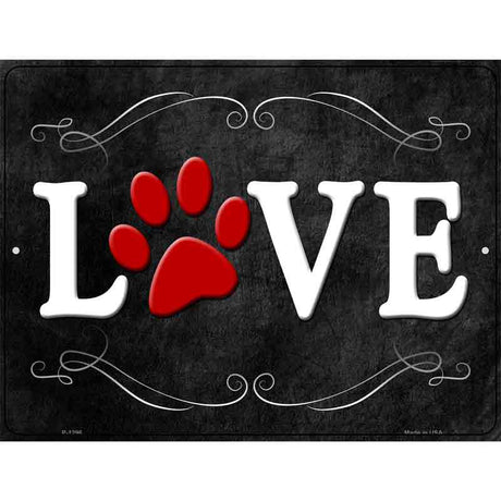 Love Metal Novelty Parking Sign 9" x 12" (P)