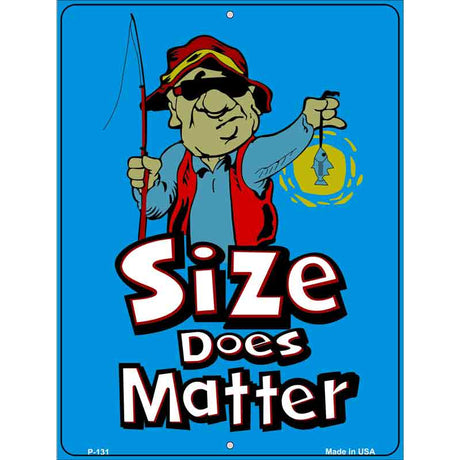 Size Does Matter Metal Novelty Parking Sign 9" x 12" (P)