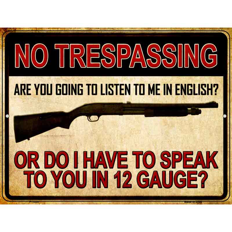 No Trespassing Metal Novelty Parking Sign P-1320 9" x 12" (P)