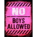 No Boys Allowed Metal Novelty Parking Sign 9" x 12" (P)