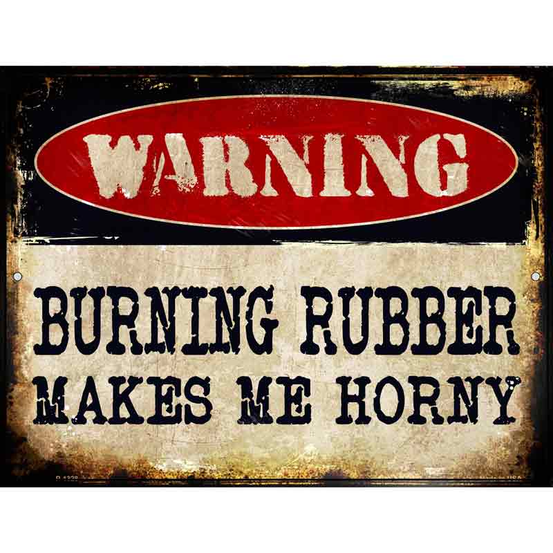 Burning Rubber Metal Novelty Parking Sign 9" x 12" (P)