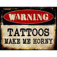 Tattoos Metal Novelty Parking Sign 9" x 12" (P)