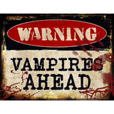 Vampires Ahead Metal Novelty Parking Sign 9" x 12" (P)