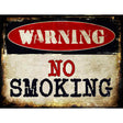 No Smoking Metal Novelty Parking Sign 9" x 12" (P)