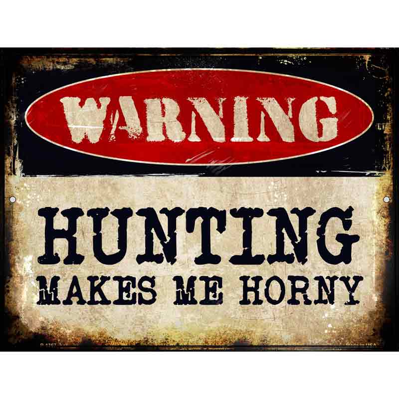 Hunting Metal Novelty Parking Sign 9" x 12" (P)