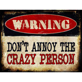 Crazy Person Metal Novelty Parking Sign 9" x 12" (P)