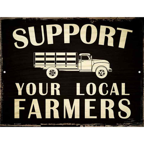 Support Farmers Metal Novelty Parking Sign 9" x 12" (P)