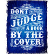 Dont Judge Book Cover Metal Novelty Parking Sign 9" x 12" (P)