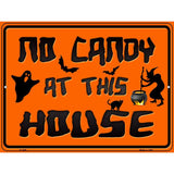 No Candy At This House Metal Novelty Parking Sign 9" x 12" (P)