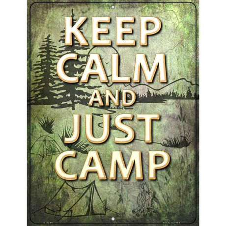 Keep Calm And Camp Metal Novelty Parking Sign 9" x 12" (P)