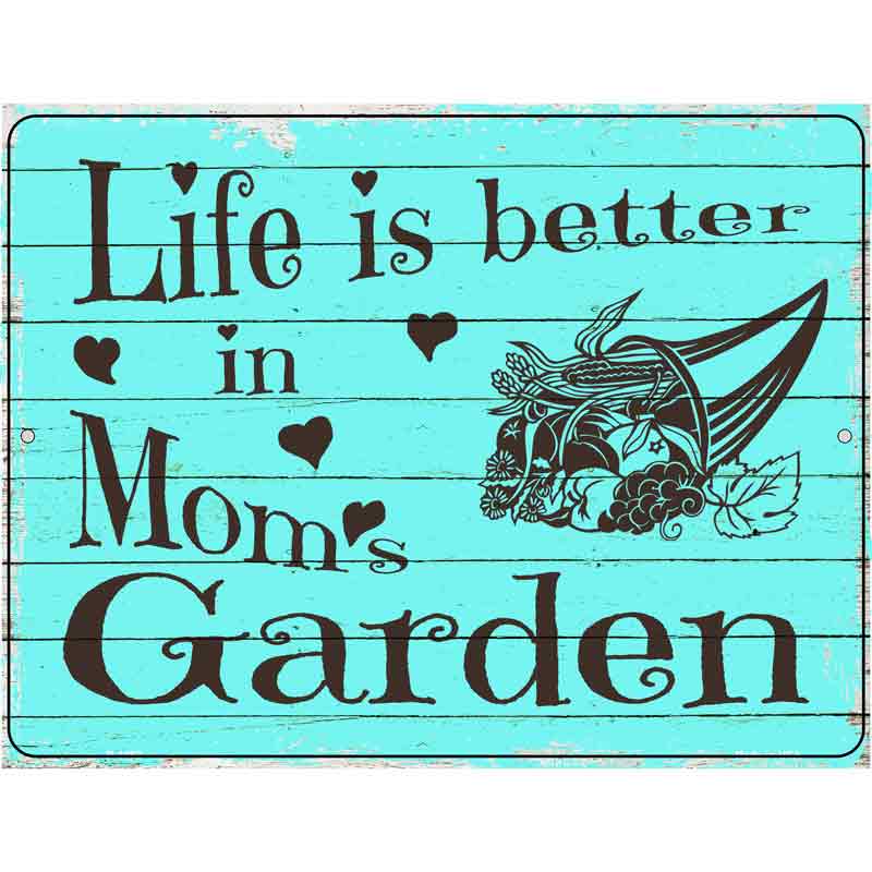 Moms Garden Metal Novelty Parking Sign 9" x 12" (P)