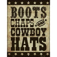 Boots Chaps Cowboy Hats Metal Novelty Parking Sign 9" x 12" (P)