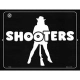 Shooters Metal Novelty Parking Sign 9" x 12" (P)