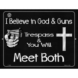 I Believe In God and Guns Metal Novelty Parking Sign 9" x 12" (P)