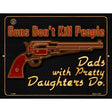 Guns Dont Kill People Metal Novelty Parking Sign 9" x 12" (P)