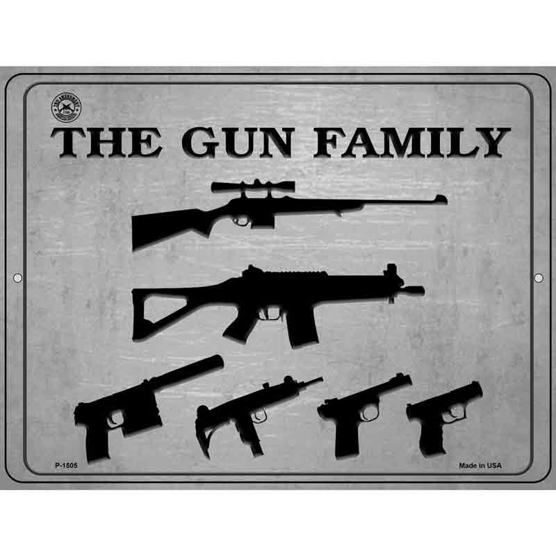 The Gun Family Metal Novelty Parking Sign 9" x 12" (P)