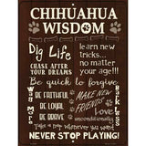 Chihuahua Wisdom Metal Novelty Parking Sign 9" x 12" (P)