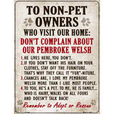 Non-Pet Owners Pembroke Welsh Parking Sign Metal Novelty 9" x 12" (P)