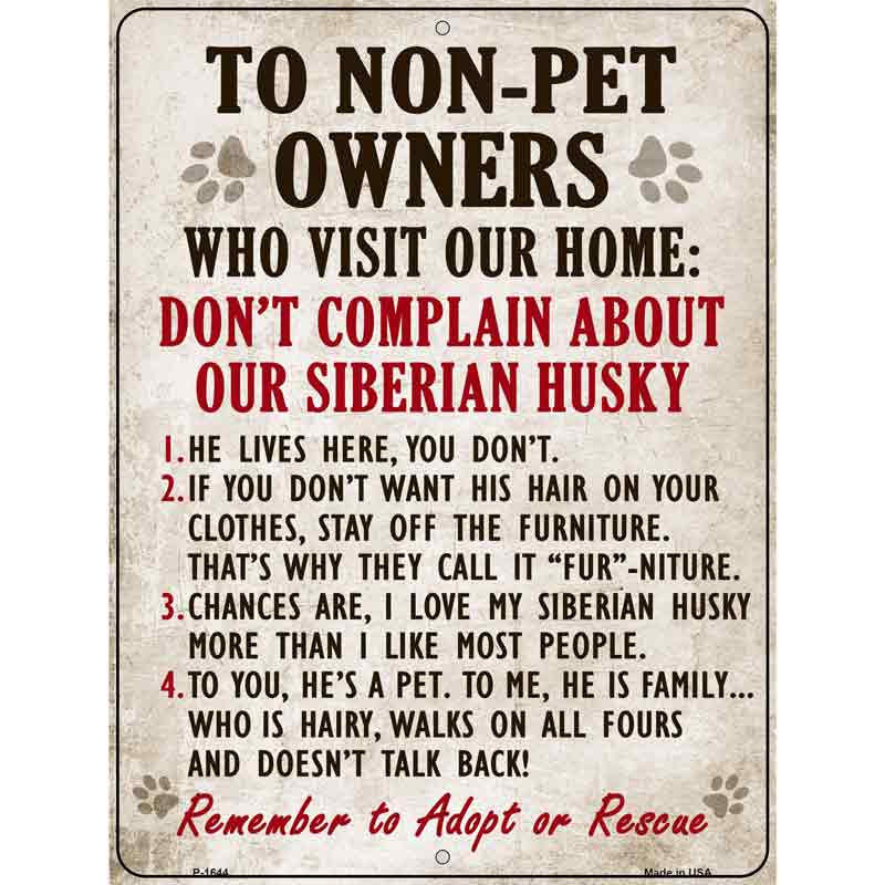 Non-Pet Owners Siberian Husky Parking Sign Metal Novelty 9" x 12" (P)