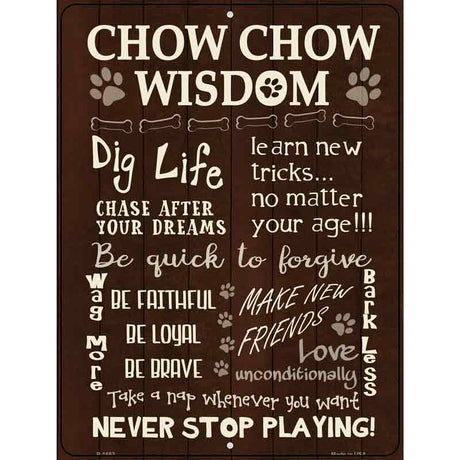 Chow Chow Wisdom Metal Novelty Parking Sign 9" x 12" (P)