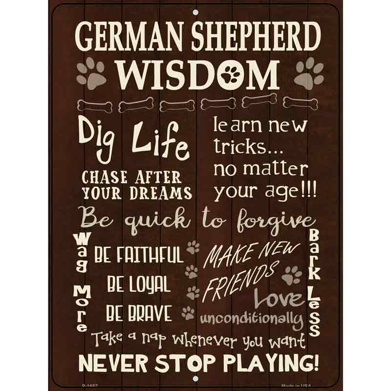 German Shepherd Wisdom Metal Novelty Parking Sign 9" x 12" (P)