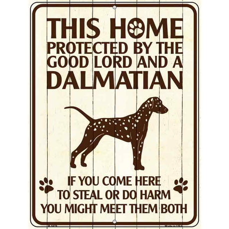 This Home Protected By A Dalmation Parking Sign Metal Novelty 9" x 12" (P)