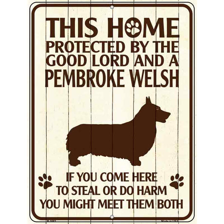 This Home Protected By A Pembroke Welsh Parking Sign Metal Novelty 9" x 12" (P)