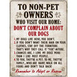 Non-Pet Owners Our Dogs Parking Sign Metal Novelty 9" x 12" (P)