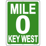 Mile Zero Key West Metal Novelty Parking Sign 9" x 12" (P)