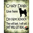 Crazy Dog Will Bark Novelty Parking Sign 9" x 12" (P)