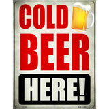 Cold Beer Here Novelty Parking Sign 9" x 12" (P)