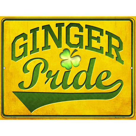 Ginger Pride Novelty Parking Sign 9" x 12" (P)