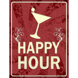 Happy Hour Novelty Parking Sign 9" x 12" (P)