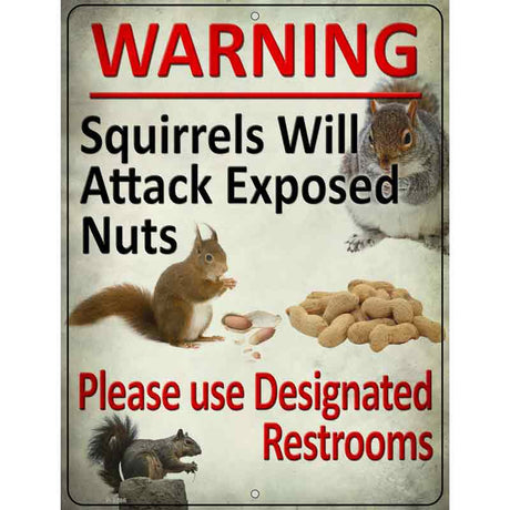 Squirrels Will Attack Novelty Parking Sign 9" x 12" (P)